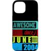 Awesome since 2004 Geburtstagsspruch Jun Custodia per iPhone 15 22 Anni Vintage 2004 nato giugno Fantastico da