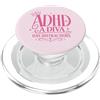 ADHD Life. ADHD Una Diva ha distrazione Donne Divertente PopSockets PopGrip per MagSafe