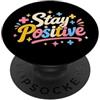 Funny Math Problem Gifts Rimani positivo Divertente Matematica Problema Equazione Umorismo PopSockets PopGrip Adesivo