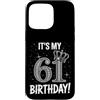 Funny Birthday Gifts for Men Women 61th Custodia per iPhone 15 Pro Max È il mio 61° compleanno regali per uomini donne 61 anni