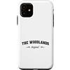The Woodlands Original Vintage Retro Pri Custodia per iPhone 11 Nome originale The Woodlands Retro Hometown The Woodlands