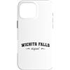 Wichita Falls Texas Original Vintage Ret Custodia per iPhone 16 Pro Max Nome originale Wichita Falls Texas Retro città natale Wichita