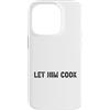 Funny Meme Gear Custodia per iPhone 14 Pro Lascialo cucinare
