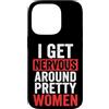 Timido Introverso Ansioso Impacciato Sin Custodia per iPhone 14 Pro I Get Nervous Around Pretty Women