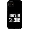 Keep It Trill Bro Custodia per iPhone 11 Questo è tha Shiznit! - Divertente slang hip hop