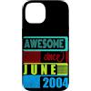 Awesome since 2004 Geburtstagsspruch Jun Custodia per iPhone 14 22 Anni Vintage 2004 nato giugno Fantastico da