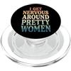 Timido Introverso Ansioso Impacciato Sin I Get Nervous Around Pretty Women PopSockets PopGrip per MagSafe