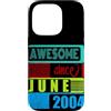 Awesome since 2004 Geburtstagsspruch Jun Custodia per iPhone 14 Pro 22 Anni Vintage 2004 nato giugno Fantastico da