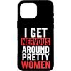 Timido Introverso Ansioso Impacciato Sin Custodia per iPhone 16 Pro Max I Get Nervous Around Pretty Women