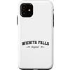 Wichita Falls Texas Original Vintage Ret Custodia per iPhone 11 Nome originale Wichita Falls Texas Retro città natale Wichita