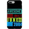 Awesome since 2004 Geburtstagsspruch Jun Custodia per iPhone 7 Plus/8 Plus 22 Anni Vintage 2004 nato giugno Fantastico da