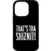Keep It Trill Bro Custodia per iPhone 14 Pro Questo è tha Shiznit! - Divertente slang hip hop