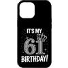 Funny Birthday Gifts for Men Women 61th Custodia per iPhone 12 Pro Max È il mio 61° compleanno regali per uomini donne 61 anni
