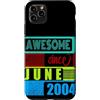 Awesome since 2004 Geburtstagsspruch Jun Custodia per iPhone 11 Pro Max 22 Anni Vintage 2004 nato giugno Fantastico da