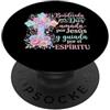 Christian Spanish Bible Verse Biblical S Bendecida por Dios Amada por Jesús Guiada por El Espiritu PopSockets PopGrip Adesivo