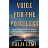 Dalai Lama Libro Vocale per The Voiceless (Inglese, Libro IN Brossura, Nuovo)