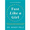 Dr. Mindy Pelz Libro Veloce Like A Girl Inglese Libro IN Brossura Nuovo