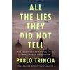 Pablo Trincia All the Lies They Did Not Tell (Copertina rigida)