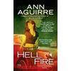 Ann Aguirre Hell Fire (Tascabile) Corine Solomon Novel