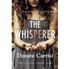 Donato Carrisi The Whisperer (Tascabile)