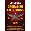 JP Cross Operation Four Rings (Tascabile) Operation Janus