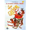 La Memoria del Mondo La banda dei ghiottoni. Le avventure di Betta e Matilde (Vol. 4)