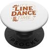 Line Dance Country Music Western Gifts G E 'Linea Danza Tempo Musica Country Cowboy Cowgirl Rodeo PopSockets PopGrip Adesivo