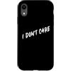 Cool Epic Gear Custodia per iPhone XR Non mi importa