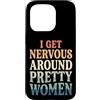 Timido Introverso Ansioso Impacciato Sin Custodia per iPhone 15 Pro I Get Nervous Around Pretty Women