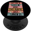 Wholesome Family Birthday Party Supply f Get Me A Glass Of Wine This Auntie Just Turned 25 Compleanno PopSockets PopGrip Adesivo