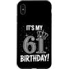 Funny Birthday Gifts for Men Women 61th Custodia per iPhone XS Max È il mio 61° compleanno regali per uomini donne 61 anni