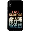 Timido Introverso Ansioso Impacciato Sin Custodia per iPhone XS Max I Get Nervous Around Pretty Women
