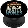 Timido Introverso Ansioso Impacciato Sin I Get Nervous Around Pretty Women PopSockets PopGrip Adesivo