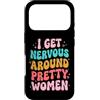 Timido Introverso Ansioso Impacciato Sin Custodia per iPhone 17 Pro I Get Nervous Around Pretty Women