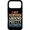 Timido Introverso Ansioso Impacciato Sin Custodia per iPhone 17 Pro Max I Get Nervous Around Pretty Women