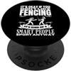 Sport Fencing Gift And Gear For Men And Scherma è per persone intelligenti Donne Scherma divertente scherma PopSockets PopGrip Adesivo