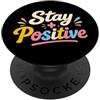 Funny Math Problem Gifts Rimani positivo Divertente Matematica Problema Equazione Umorismo PopSockets PopGrip Adesivo