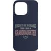 Granddaughter Girl Dad Humor Tees Custodia per iPhone 14 Pro Max Ho usato per essere in carica poi ho avuto una nipote Tee 3