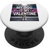 Miniature Schnauzer Puppy Lover PS My Dog Is My Valentine - Schnauzer Street Graffiti in miniatura PopSockets PopGrip Adesivo