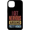 Timido Introverso Ansioso Impacciato Sin Custodia per iPhone 13 I Get Nervous Around Pretty Women