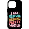 Timido Introverso Ansioso Impacciato Sin Custodia per iPhone 16 Pro I Get Nervous Around Pretty Women