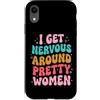 Timido Introverso Ansioso Impacciato Sin Custodia per iPhone XR I Get Nervous Around Pretty Women