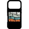 Mocking Merch Custodia per iPhone 17 Pro Un penny per i tuoi pensieri non è un buon valore Umorismo sarcastico
