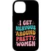 Timido Introverso Ansioso Impacciato Sin Custodia per iPhone 14 I Get Nervous Around Pretty Women