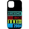 Awesome since 2004 Geburtstagsspruch Jun Custodia per iPhone 12/12 Pro 22 Anni Vintage 2004 nato giugno Fantastico da