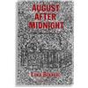 Luka Bekavac AUGUST AFTER MIDNIGHT (Copertina rigida)