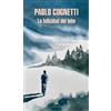 Paolo Cognetti La felicidad del lobo / The Wolfs Happiness (Tascabile)