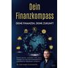 Dr. Jean-Marie Dein Finanzkompass - Deine Finanzen, Deine Zukunft: (Tascabile)