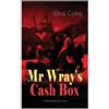 Wilkie Collins MR Wray's Cash Box (Christmas Mystery Series) (Tascabile)