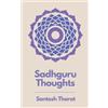 Santosh Thorat Sadhguru Thoughts (Tascabile)